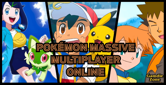 Pokémon Massive Multiplayer Online – Ultimate MMO Experience for Fans