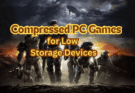Best Compressed PC Games for Low Storage Devices