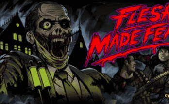 Flesh Made Fear Download PC Game