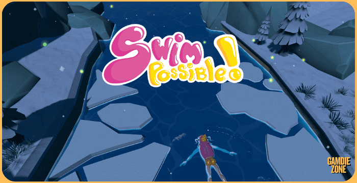 Swimpossible! Full Gameplay Overview & Features