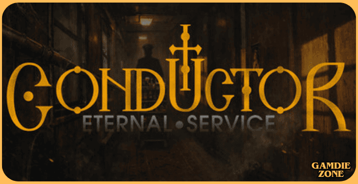 Conductor: Eternal Service Download for PC (Full Guide)