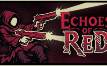 Echoes of Red Complete Guide Download