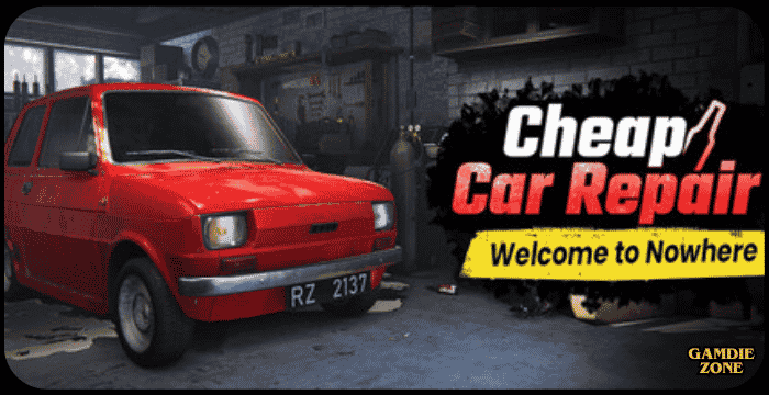 Cheap Car Repair: Welcome to Nowhere Game Download