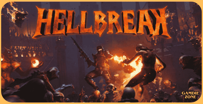 HELLBREAK Game Download Full Guide & Overview