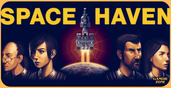 Space Haven Download for PC Ultimate Guide