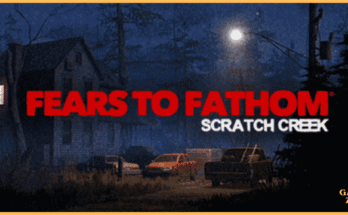 Fears to Fathom® - Scratch Creek Download Game