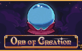 Orb of Creation Game Download Full Overview & Walkthrough