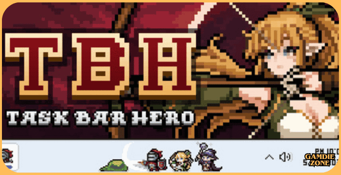 TBH: Task Bar Hero Ultimate Starter Guide & Download