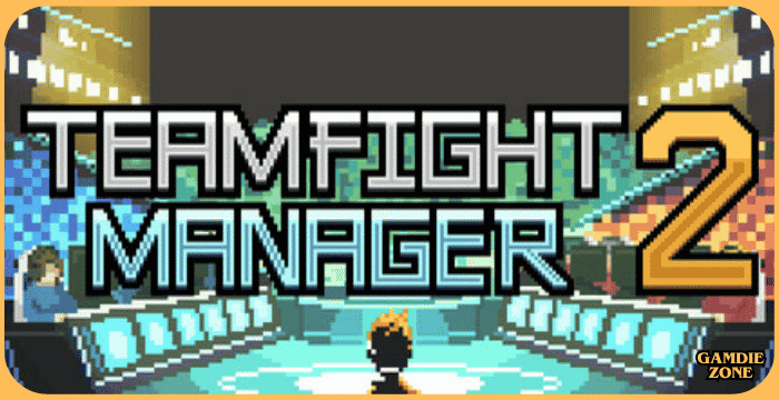 Teamfight Manager 2 Complete Beginner’s Guide for Download