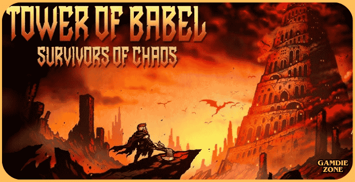 Tower of Babel: Survivors of Chaos Ultimate Starter Guide & Download