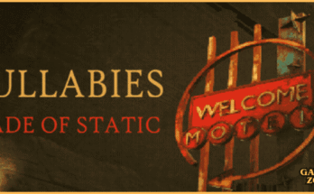 Lullabies Made of Static Game Download Full Guide