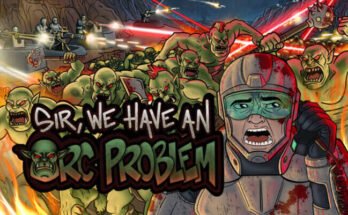 Can Your PC Run Sir, We Have an Orc Problem? Performance Guide