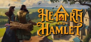 Hearth and Hamlet PC Performance and Graphics Overview
